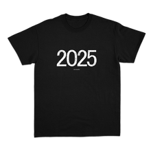 Load image into Gallery viewer, Happy 2025 Tee
